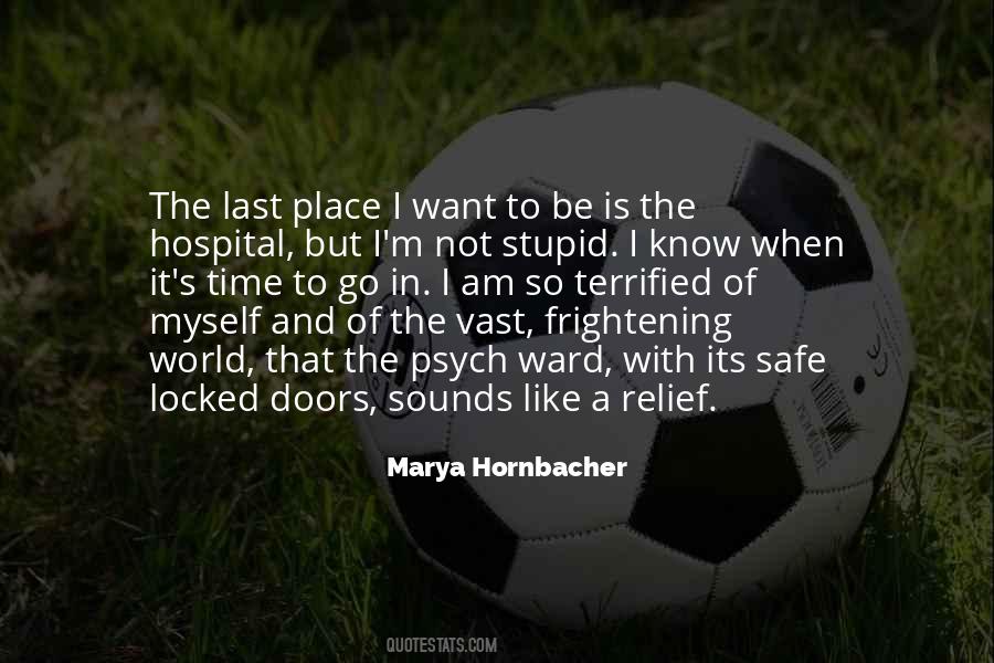 Place I Want To Go Quotes #1370734