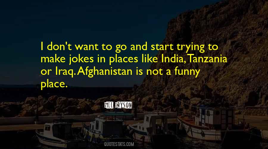 Place I Want To Go Quotes #615777