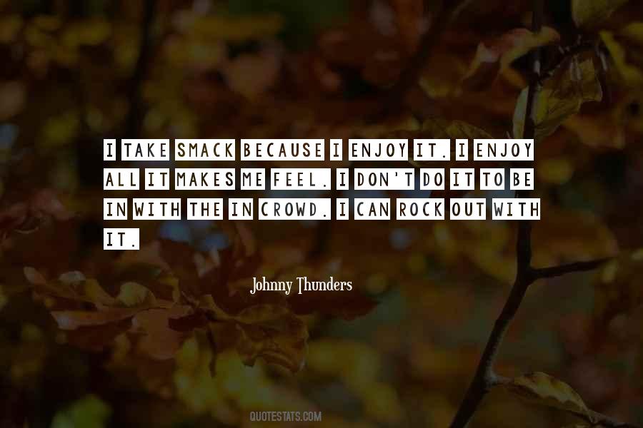 Rock With Me Quotes #1347130