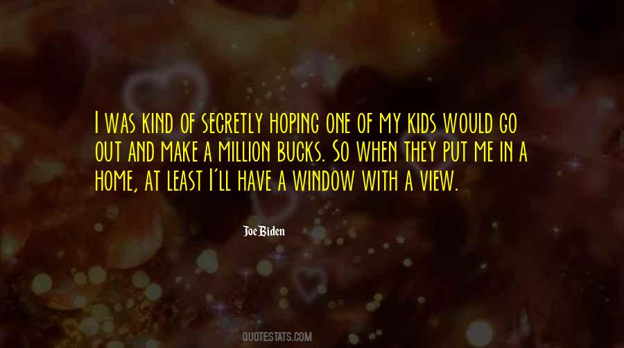 Window With A View Quotes #277696