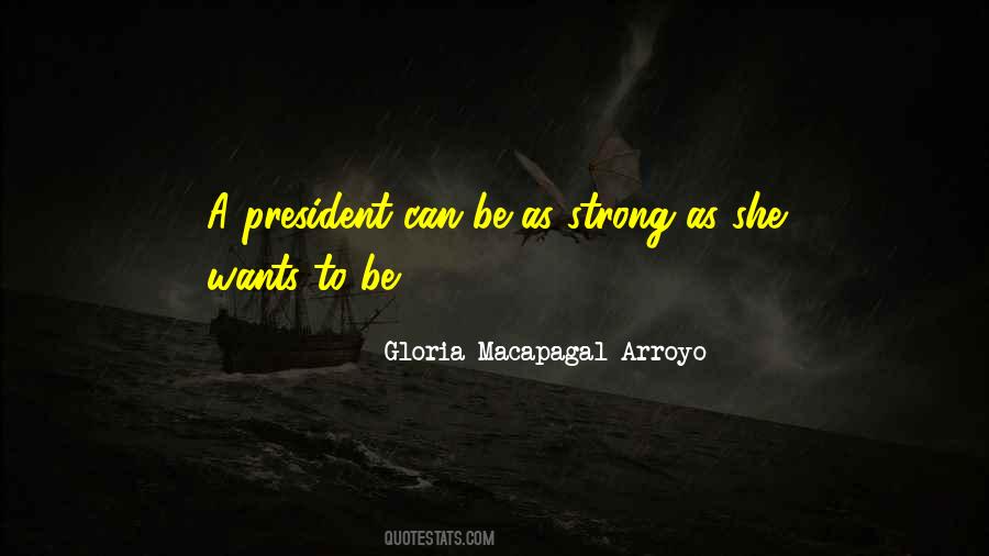 Gloria Macapagal Quotes #773132
