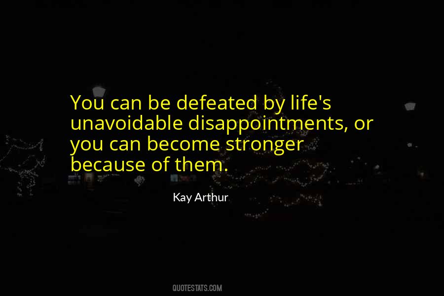 You Become Stronger Quotes #1174567