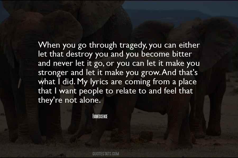 You Become Stronger Quotes #1807586