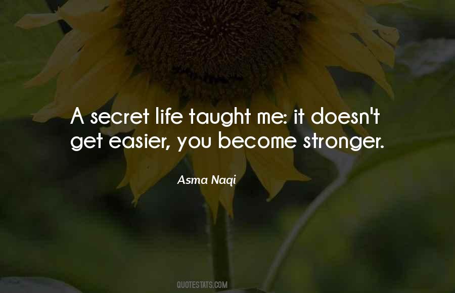 You Become Stronger Quotes #370994