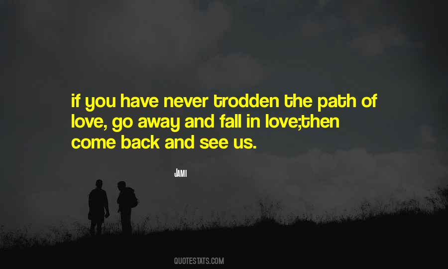 Well Trodden Path Quotes #372679