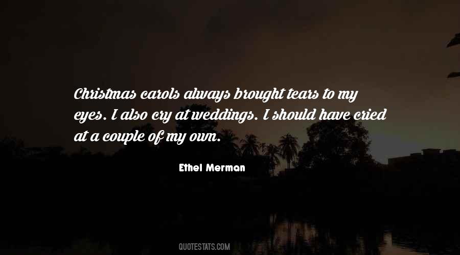 Cry My Tears Quotes #1362983