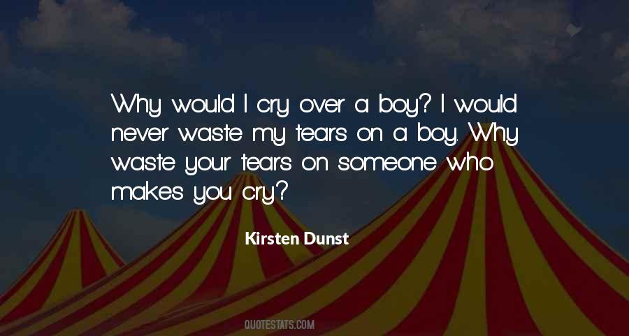 Cry My Tears Quotes #1685287