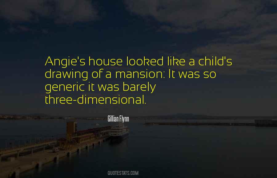 Mansion House Quotes #1261955