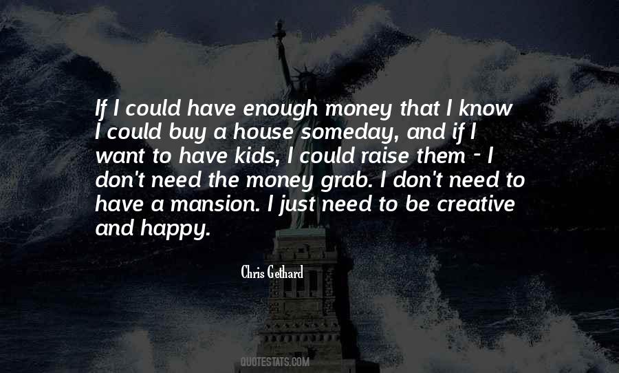 Mansion House Quotes #998006