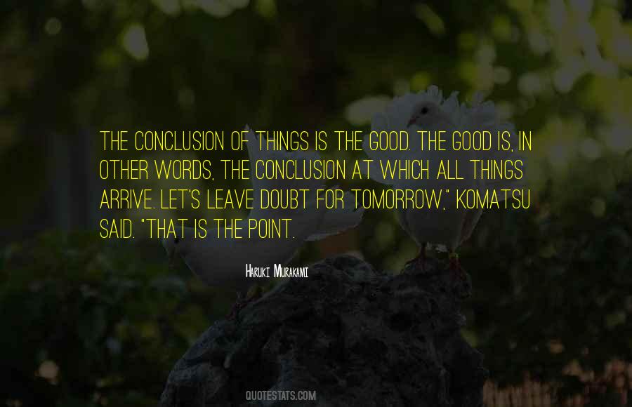 Good Tomorrow Quotes #601211