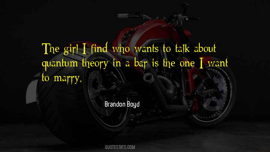 Marry A Girl Who Quotes #323118