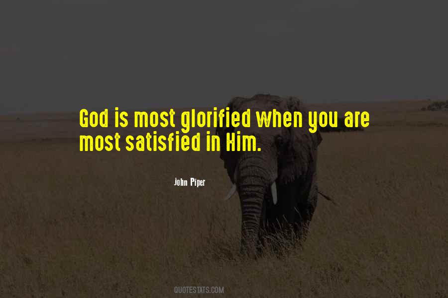 Glorified God Quotes #973224