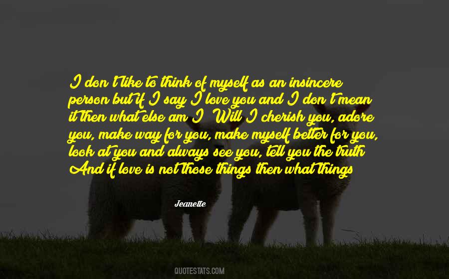 I Am Not What You See Quotes #1672418