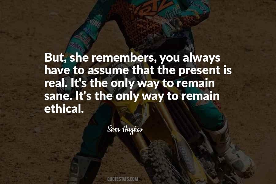 It Remembers You Quotes #505857
