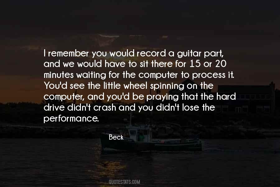 It Remembers You Quotes #597861