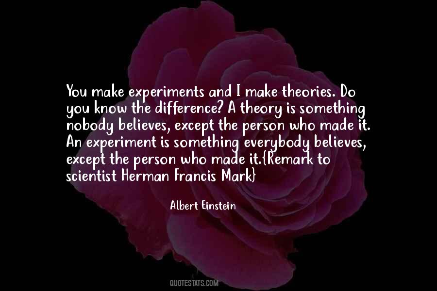 Know All The Theories Quotes #1378574