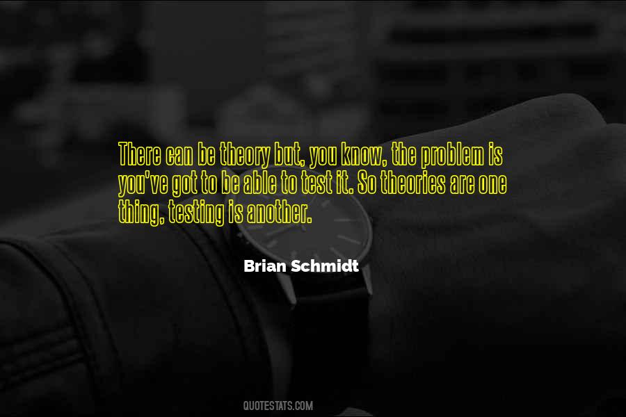 Know All The Theories Quotes #1442543