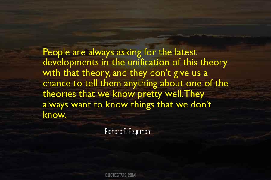 Know All The Theories Quotes #301415