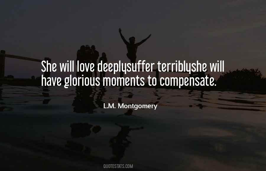 Glorious Moments Quotes #611212