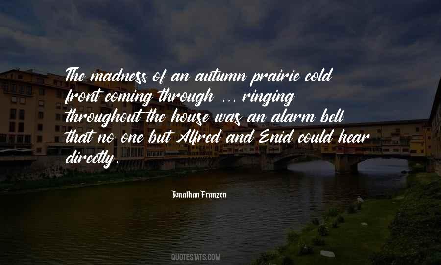 Autumn Is Coming Quotes #1698365