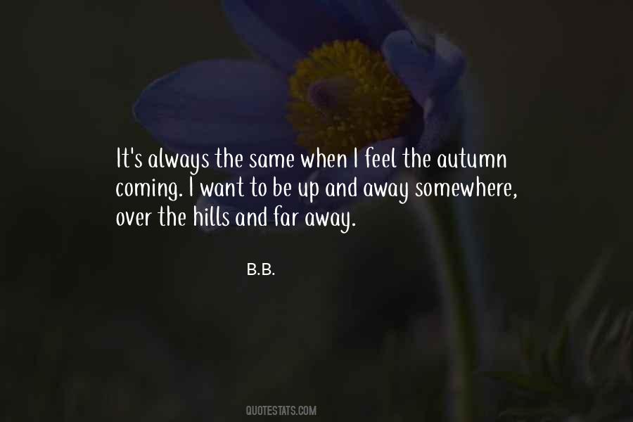 Autumn Is Coming Quotes #441243