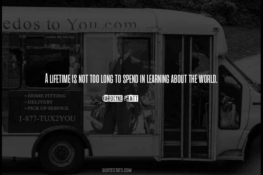 Quotes About A Lifetime Of Learning #1100925
