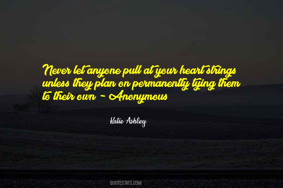 Pull Strings Quotes #1726594