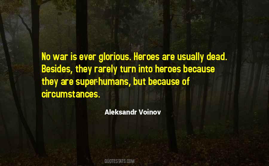 Glorious War Quotes #1824119