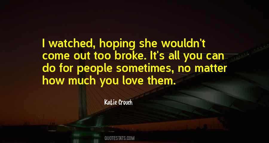 I Love You It Hurts Quotes #268332