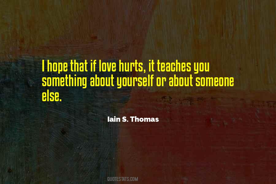 I Love You It Hurts Quotes #867698