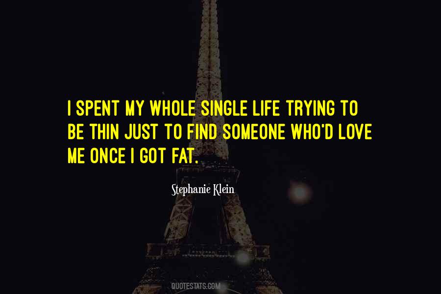 Love Single Life Quotes #285718