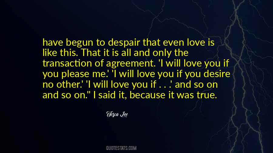 I Will Love You Like No Other Quotes #1341436
