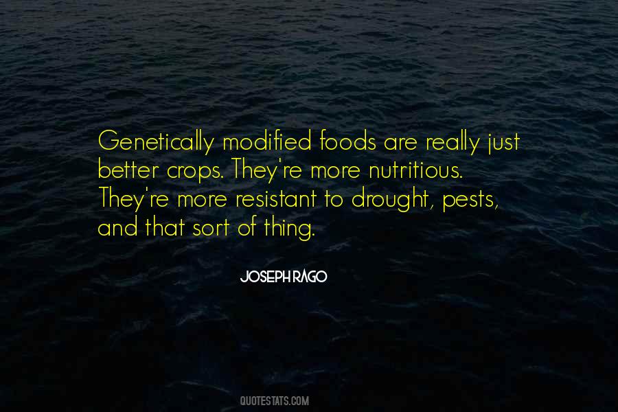 Quotes About Genetically Modified Crops #1126757