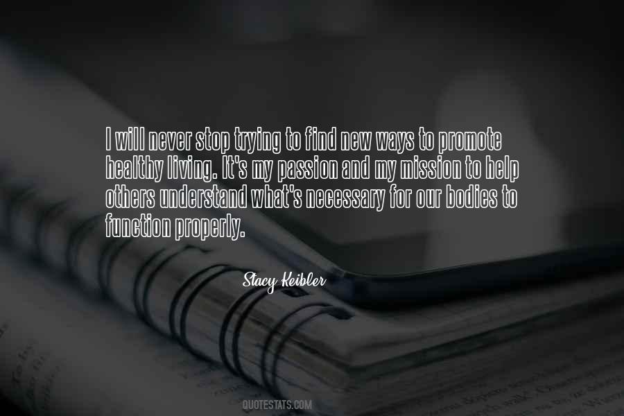 Never Will Understand Quotes #1108074