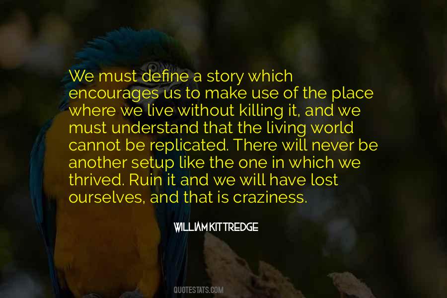 Never Will Understand Quotes #1177195