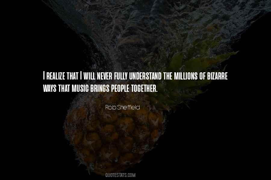 Never Will Understand Quotes #15164
