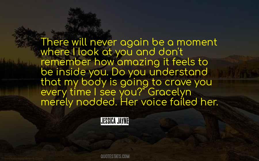 Never Will Understand Quotes #240183