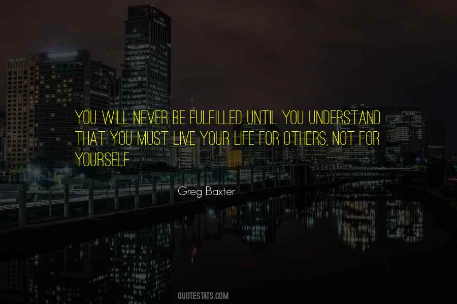 Never Will Understand Quotes #713367