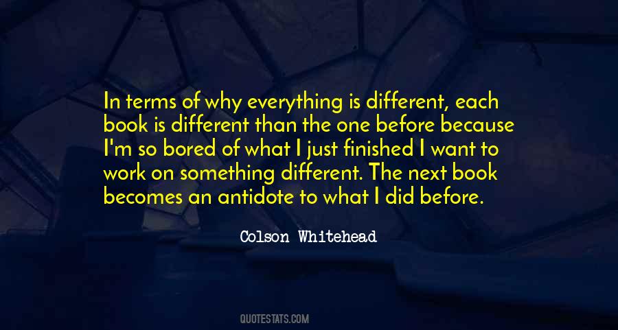 Bored Of Everything Quotes #1532610