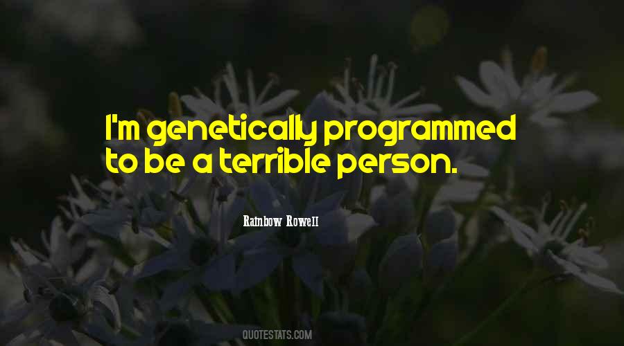 Quotes About Genetically #361288