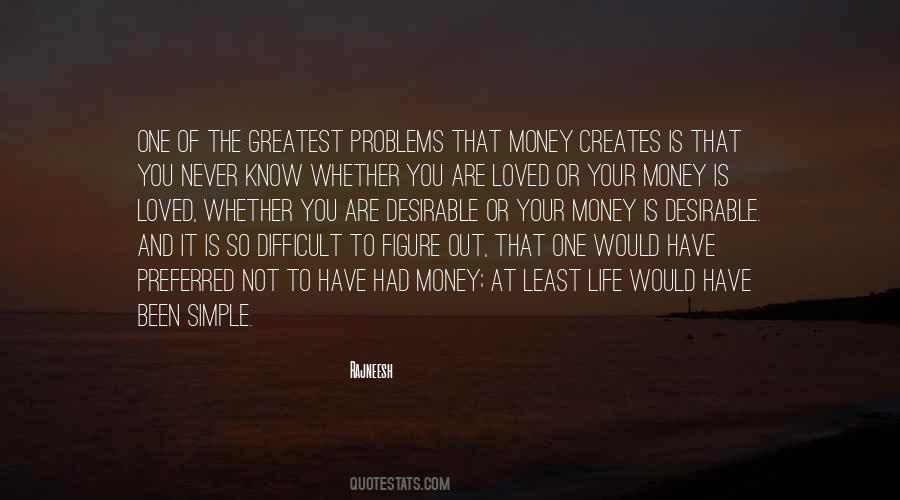 You Are Not The Problem Quotes #1514060