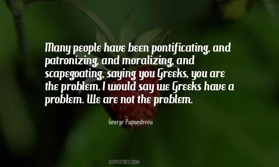 You Are Not The Problem Quotes #873614