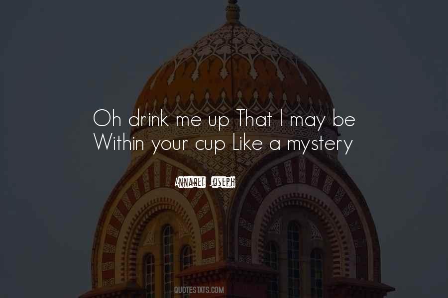 Drink Cup Quotes #218091