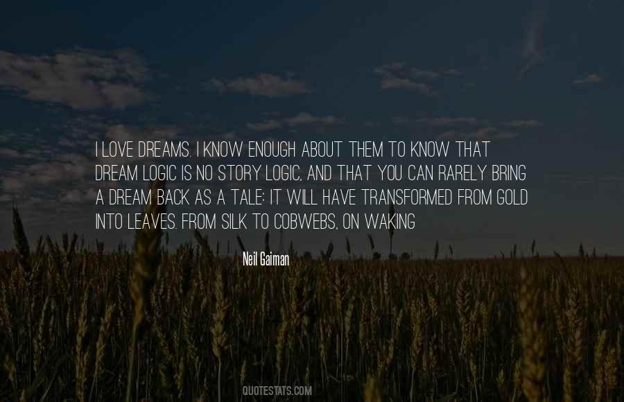 Quotes About A Waking Dream #1559288