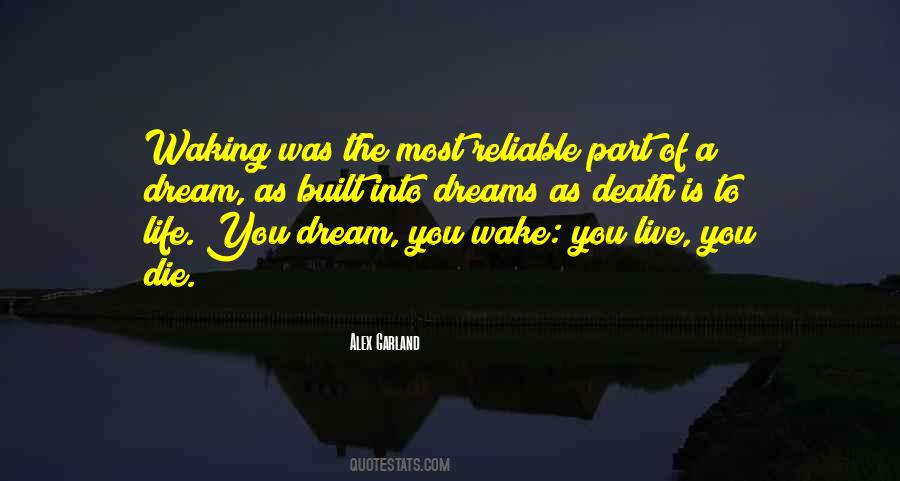 Quotes About A Waking Dream #1601447