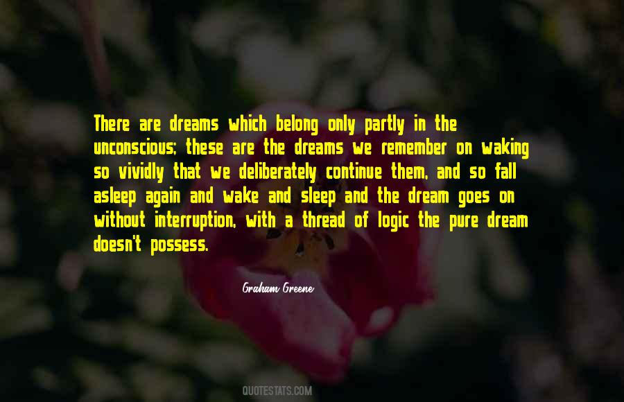 Quotes About A Waking Dream #1668577