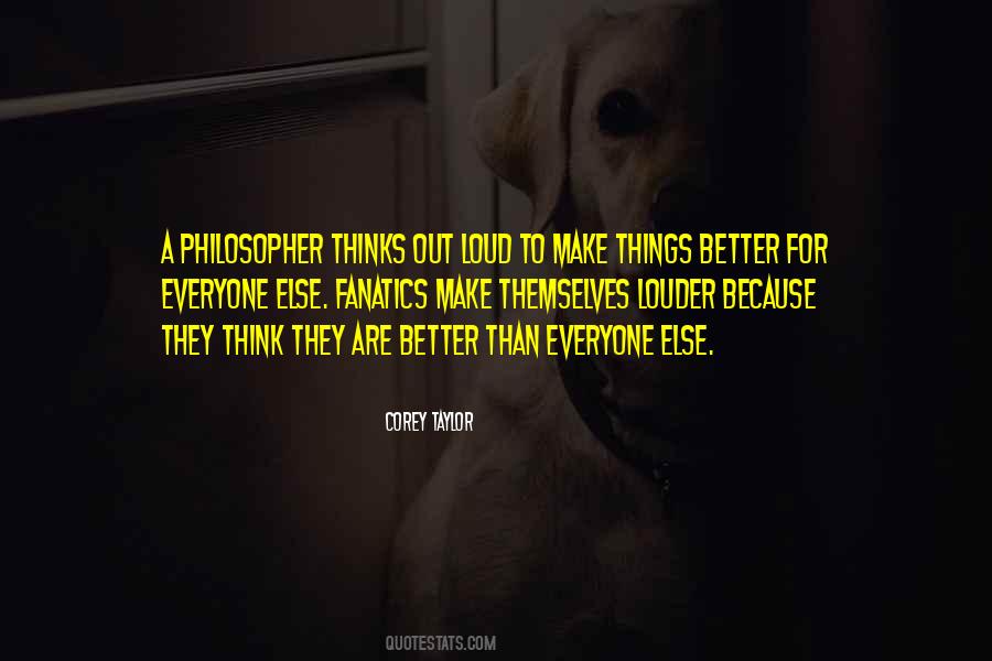 Make Things Better Quotes #1351204