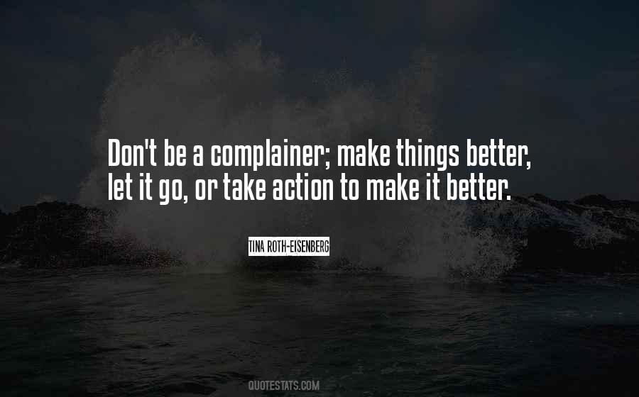 Make Things Better Quotes #718839