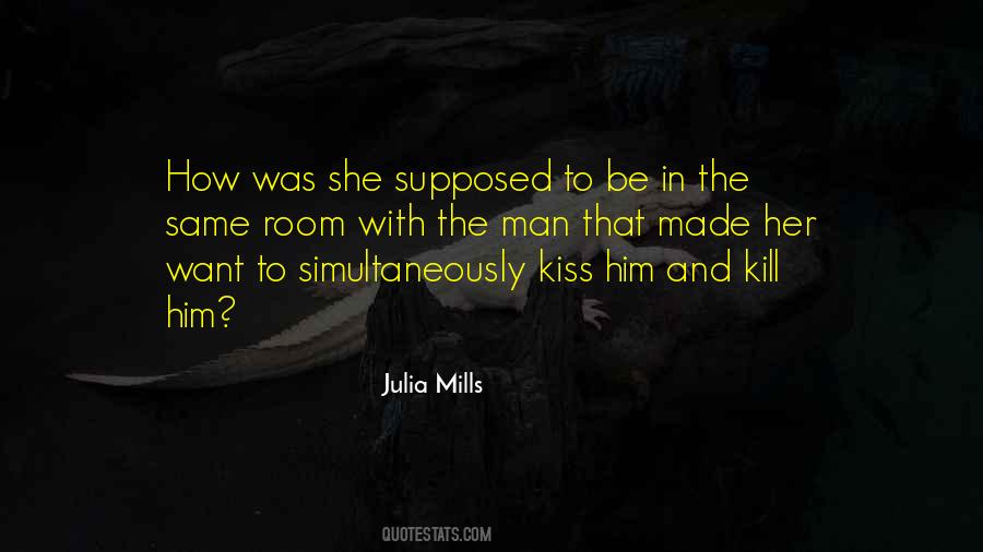 Want To Be With Him Quotes #1280352