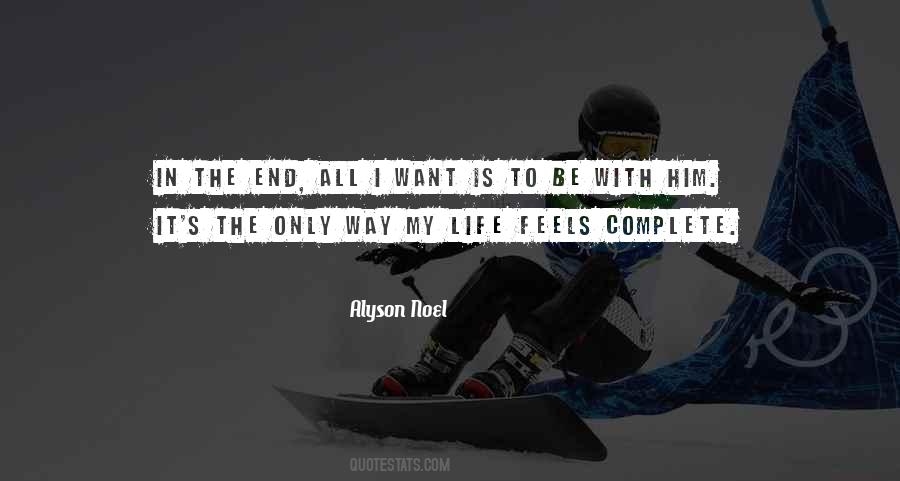 Want To Be With Him Quotes #757851